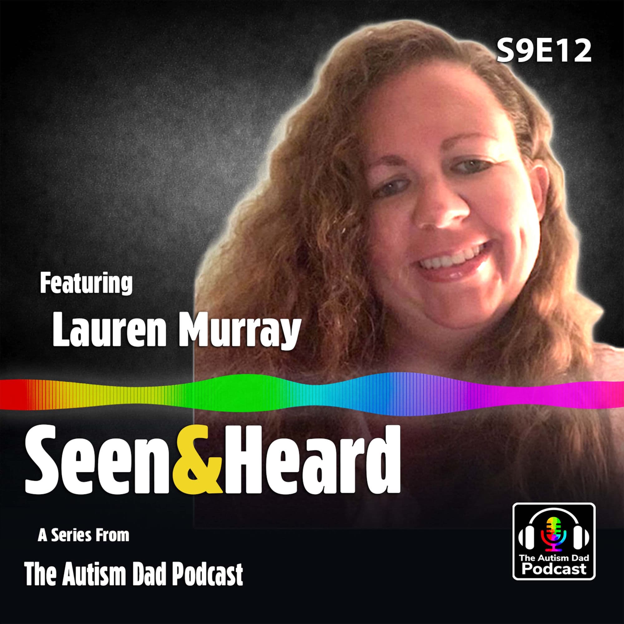Seen&Heard | Lauren Murray (S9E12)