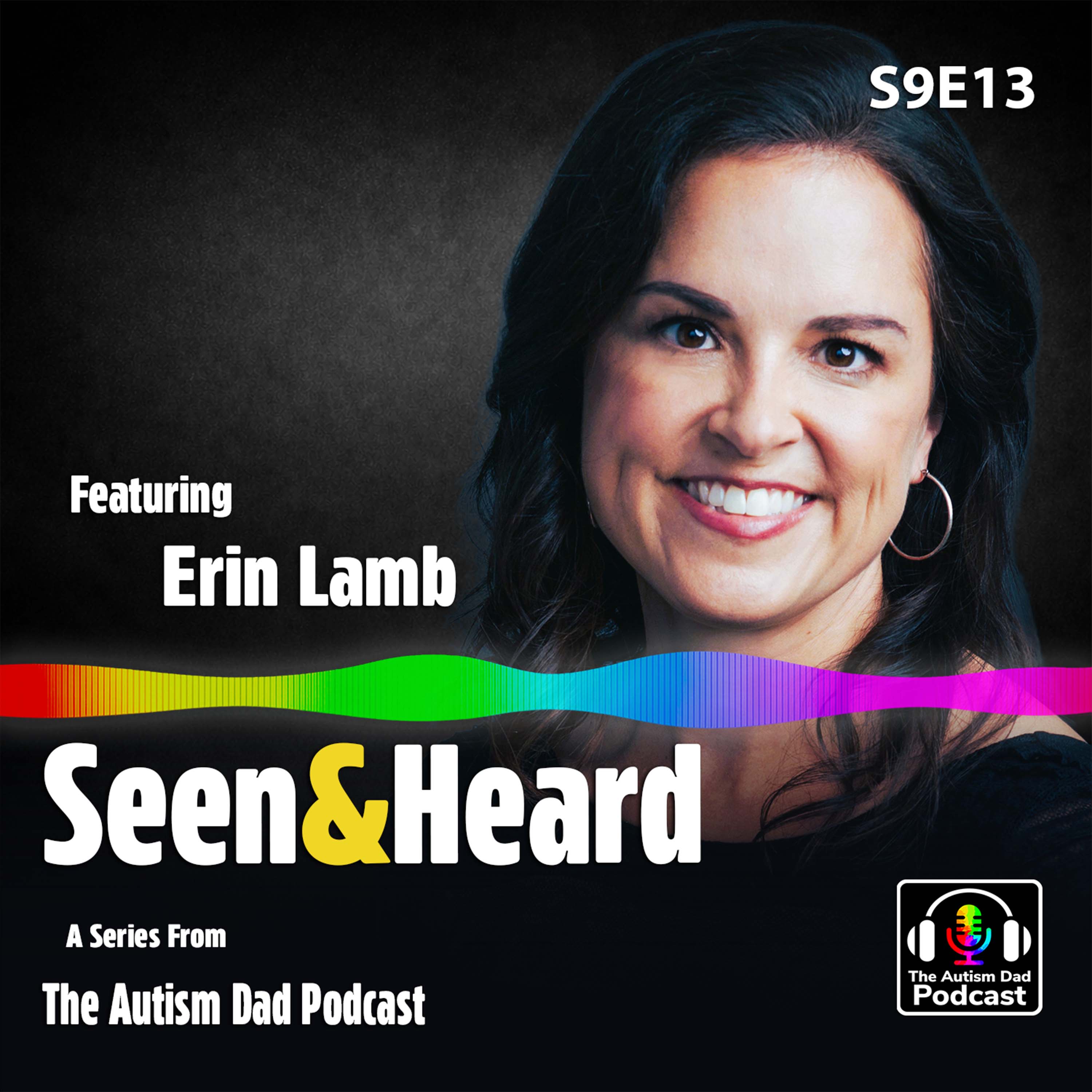 Seen&Heard | Erin Lamb (S9E13)